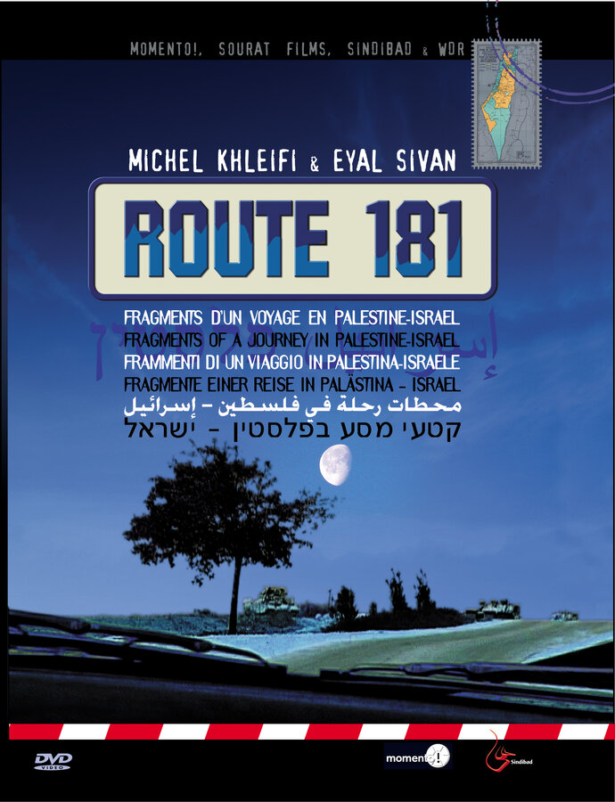 Affiche Route 181, fragments d'un voyage en Palestine-Israël