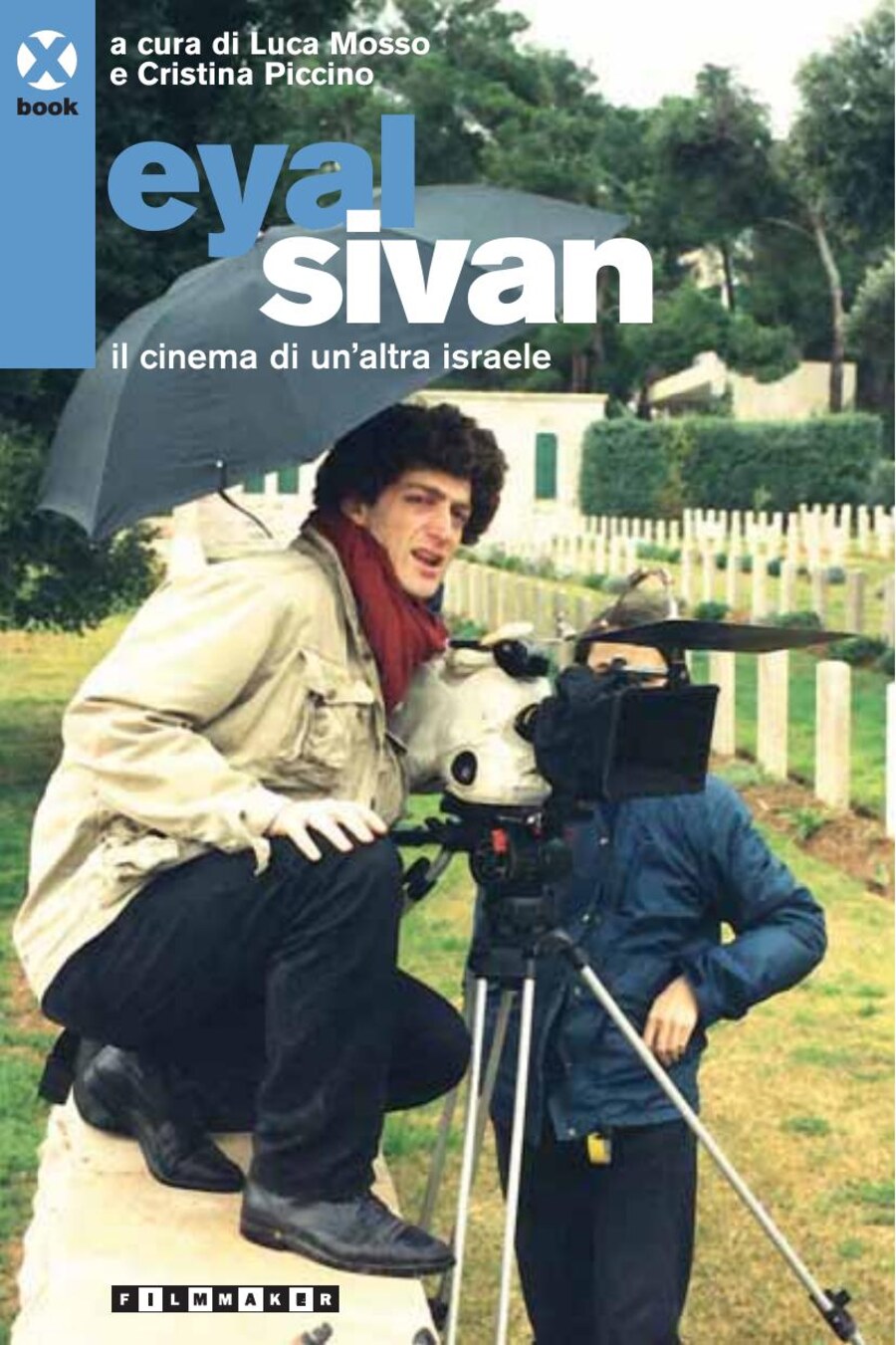 Couverture — Eyal Sivan, Il Cinema di un'altra Israele